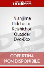 Nishijima Hidetoshi - Keishichou Outsider Dvd-Box dvd