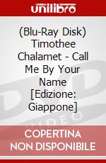 (Blu-Ray Disk) Timothee Chalamet - Call Me By Your Name [Edizione: Giappone] brd