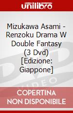 Mizukawa Asami - Renzoku Drama W Double Fantasy (3 Dvd) [Edizione: Giappone] dvd