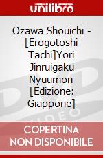 Ozawa Shouichi - [Erogotoshi Tachi]Yori Jinruigaku Nyuumon [Edizione: Giappone] dvd