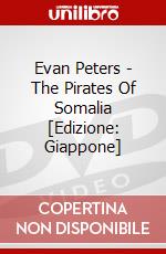 Evan Peters - The Pirates Of Somalia [Edizione: Giappone] dvd