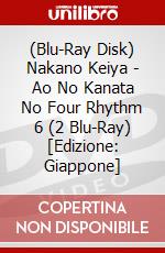 (Blu-Ray Disk) Nakano Keiya - Ao No Kanata No Four Rhythm 6 (2 Blu-Ray) [Edizione: Giappone] brd