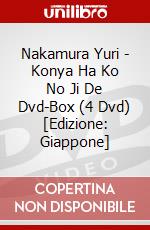 Nakamura Yuri - Konya Ha Ko No Ji De Dvd-Box (4 Dvd) [Edizione: Giappone] dvd