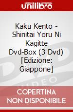 Kaku Kento - Shinitai Yoru Ni Kagitte Dvd-Box (3 Dvd) [Edizione: Giappone] dvd