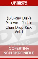 (Blu-Ray Disk) Yukiwo - Jashin Chan Drop Kick' Vol.1 brd