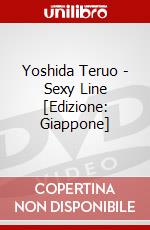 Yoshida Teruo - Sexy Line [Edizione: Giappone] dvd