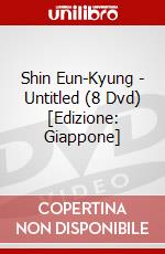 Shin Eun-Kyung - Untitled (8 Dvd) [Edizione: Giappone] dvd