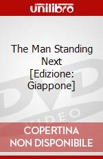 The Man Standing Next [Edizione: Giappone] dvd