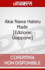 Akai Nawa Hateru Made [Edizione: Giappone] dvd