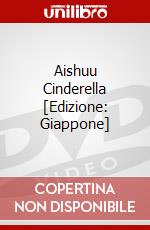 Aishuu Cinderella [Edizione: Giappone] dvd