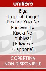 Eiga Tropical-Rouge! Precure Yuki No Princess To Kiseki No Yubiwa! [Edizione: Giappone] dvd