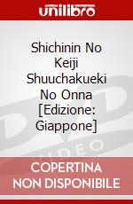 Shichinin No Keiji Shuuchakueki No Onna [Edizione: Giappone] dvd