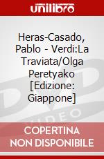 Heras-Casado, Pablo - Verdi:La Traviata/Olga Peretyako  [Edizione: Giappone] dvd
