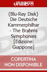 (Blu-Ray Disk) Die Deutsche Kammerphilhar - The Brahms Symphonies [Edizione: Giappone] brd