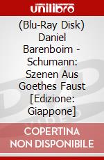(Blu-Ray Disk) Daniel Barenboim - Schumann: Szenen Aus Goethes Faust [Edizione: Giappone] brd