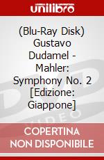 (Blu-Ray Disk) Gustavo Dudamel - Mahler: Symphony No. 2 [Edizione: Giappone] brd