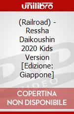 (Railroad) - Ressha Daikoushin 2020 Kids Version [Edizione: Giappone] dvd