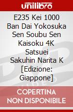 E235 Kei 1000 Ban Dai Yokosuka Sen Soubu Sen Kaisoku 4K Satsuei Sakuhin Narita K [Edizione: Giappone] dvd