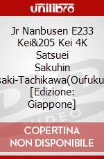 Jr Nanbusen E233 Kei&205 Kei 4K Satsuei Sakuhin Kawasaki-Tachikawa(Oufuku)/Shitt [Edizione: Giappone] dvd