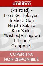 (Railroad) - E653 Kei Tokkyuu Inaho 3 Gou Niigata-Sakata Kuni Shitei Meishou[Sasagawa [Edizione: Giappone] dvd