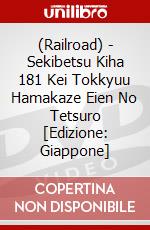 (Railroad) - Sekibetsu Kiha 181 Kei Tokkyuu Hamakaze Eien No Tetsuro [Edizione: Giappone] dvd