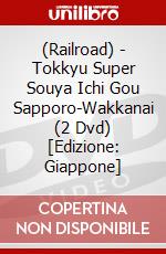 (Railroad) - Tokkyu Super Souya Ichi Gou Sapporo-Wakkanai (2 Dvd) [Edizione: Giappone] dvd