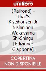 (Railroad) - That'S Kiseihonsen Jr Nishinihon Wakayama Shi-Shingu [Edizione: Giappone] dvd