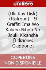(Blu-Ray Disk) (Railroad) - Sl Graffiti Ima Wo Kakeru Nihon No Jouki Kikansha [Edizione: Giappone] brd