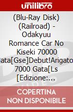 (Blu-Ray Disk) (Railroad) - Odakyuu Romance Car No Kiseki 70000 Gata[Gse]Debut!Arigatou 7000 Gata[Ls [Edizione: Giappone] brd