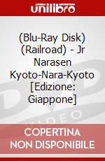 (Blu-Ray Disk) (Railroad) - Jr Narasen Kyoto-Nara-Kyoto [Edizione: Giappone] brd