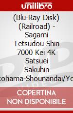 (Blu-Ray Disk) (Railroad) - Sagami Tetsudou Shin 7000 Kei 4K Satsuei Sakuhin Yokohama-Shounandai/Yok [Edizione: Giappone] brd