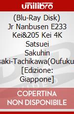 (Blu-Ray Disk) Jr Nanbusen E233 Kei&205 Kei 4K Satsuei Sakuhin Kawasaki-Tachikawa(Oufuku)/Shitt [Edizione: Giappone] brd