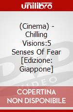 (Cinema) - Chilling Visions:5 Senses Of Fear [Edizione: Giappone] dvd