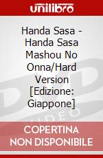 Handa Sasa - Handa Sasa Mashou No Onna/Hard Version [Edizione: Giappone] dvd
