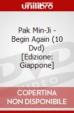 Pak Min-Ji - Begin Again (10 Dvd) [Edizione: Giappone] dvd