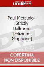 Paul Mercurio - Strictly Ballroom [Edizione: Giappone] dvd