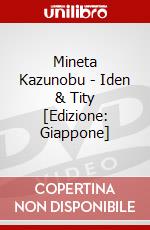 Mineta Kazunobu - Iden & Tity [Edizione: Giappone] dvd