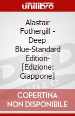 Alastair Fothergill - Deep Blue-Standard Edition- [Edizione: Giappone] dvd