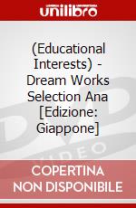 (Educational Interests) - Dream Works Selection Ana [Edizione: Giappone] dvd