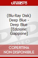 (Blu-Ray Disk) Deep Blue - Deep Blue [Edizione: Giappone] brd