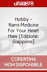 Hobby - Nami-Medicine For Your Heart Haw [Edizione: Giappone] dvd