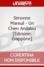 Simonne Mareuil - Un Chien Andalou [Edizione: Giappone] dvd