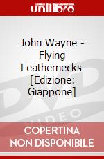 John Wayne - Flying Leathernecks [Edizione: Giappone] dvd