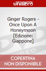 Ginger Rogers - Once Upon A Honeymoon [Edizione: Giappone] dvd