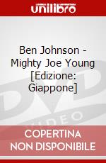 Ben Johnson - Mighty Joe Young [Edizione: Giappone] dvd