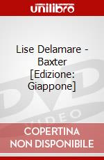Lise Delamare - Baxter [Edizione: Giappone] dvd