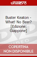 Buster Keaton - What! No Beer? [Edizione: Giappone] dvd