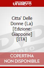 Citta' Delle Donne (La) [Edizione: Giappone] [ITA] dvd
