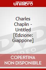 Charles Chaplin - Untitled [Edizione: Giappone] dvd