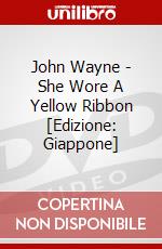 John Wayne - She Wore A Yellow Ribbon [Edizione: Giappone] dvd